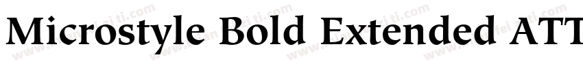 Microstyle Bold Extended ATT字体转换